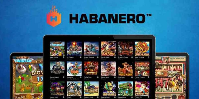 HABANERO - Sảnh game slot ưu việt nổi tiếng toàn cầu/